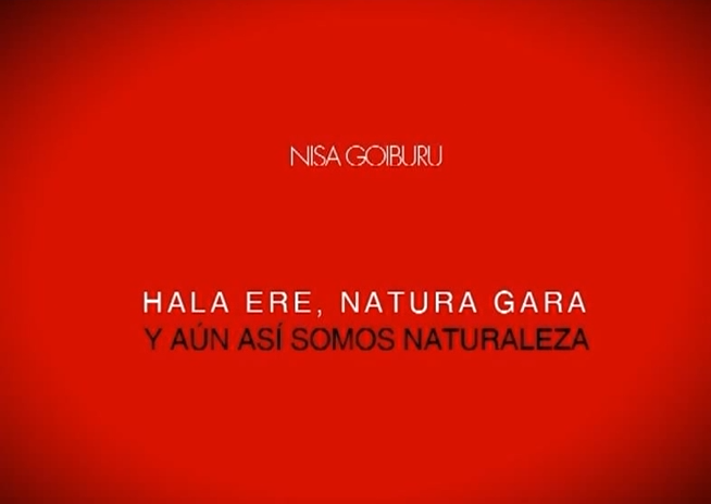 Y aun asi somos Naturaleza. Tolosa
